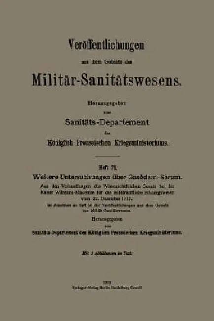 Weitere Untersuchungen Über Gasödem-Serum (English, Kenneth A. Loparo)