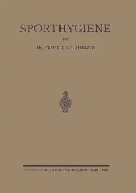 Sporthygiene (English, Friedrich Hermann Lorentz)