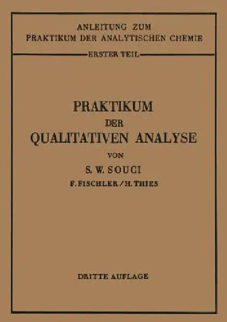 Praktikum Der Qualitativen Analyse (English, Siegfried Walter Souci | Heinrich Thies)