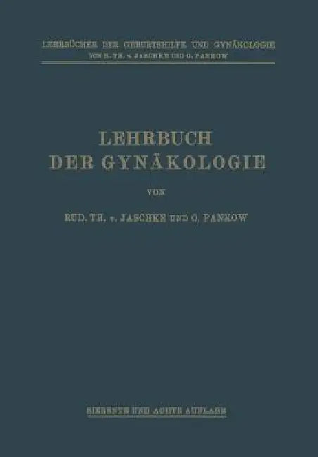 Lehrbuch Der Gynäkologie (English, Rudolf Theodor Von Jaschke | Otto Pankow | Max Runge)