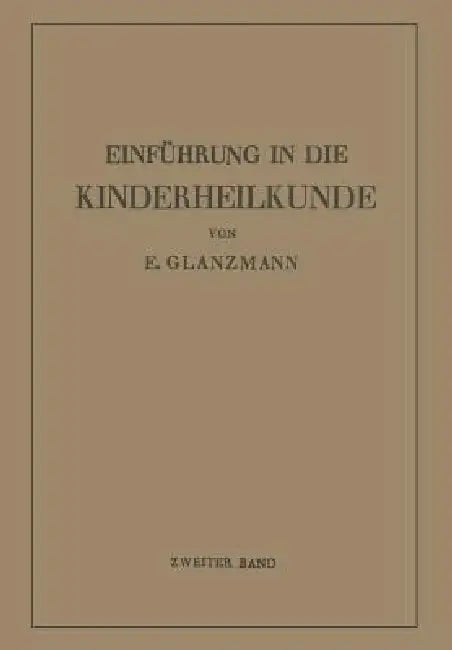Einführung in Die Kinderheilkunde (English, Eduard Glanzmann)