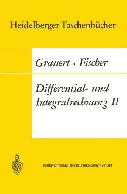 Differential- Und Integralrechnung II (English, Hans Grauert | Wolfgang Fischer | Ingo Lieb)