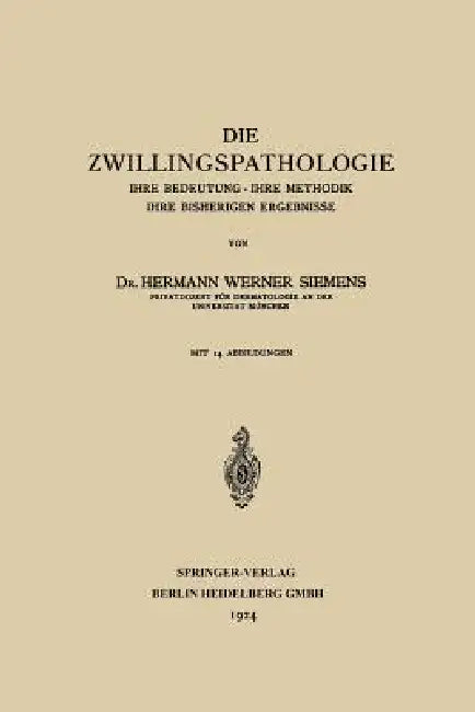 Die Zwillingspathologie (English, Hermann Werner Siemens)