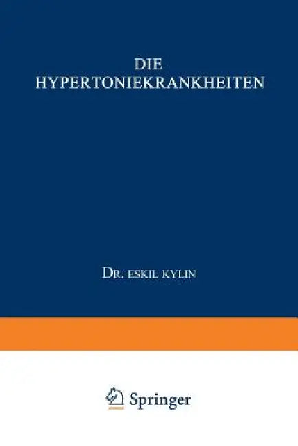 Die Hypertoniekrankheiten (English, Eskil Kylin)