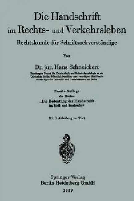 Die Handschrift Im Rechts- Und Verkehrsleben (English, Hans Schneickert)