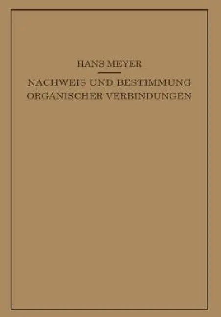 Lehrbuch Der Organisch-Chemischen Methodik (English, Hans Meyer)