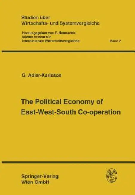 The Political Economy of East-West-South Co-Operation (English, F. Nemschak)