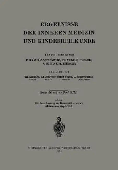 Die Beeinflussung Der Darmmotilität Durch Abführ- Und Stopfmittel (English, S. Lang)