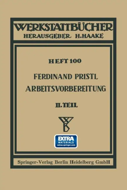 Arbeitsvorbereitung (English, Ferdinand Pristl)