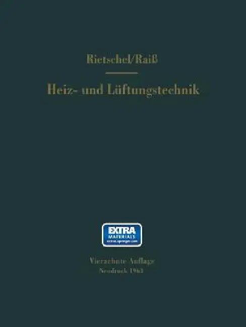 H. Rietschels Lehrbuch Der Heiz- Und Lüftungstechnik (English, Wilhelm Raiss | F. Roedler)
