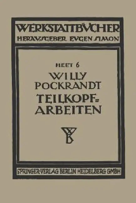 Teilkopfarbeiten (English, Willy Pockrandt)