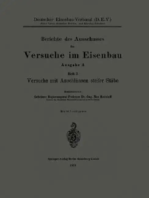 Berichte Des Ausschusses Für Versuche Im Eisenbau (English, Max Rudelhoff)