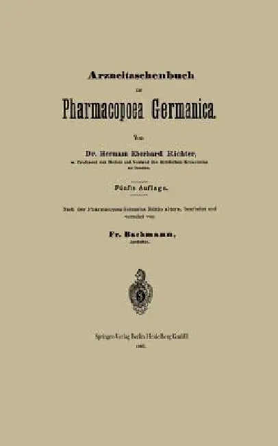 Arzneitaschenbuch Zur Pharmacopoea Germanica (English, Hermann Eberhard Richter | Fr Bachmann)