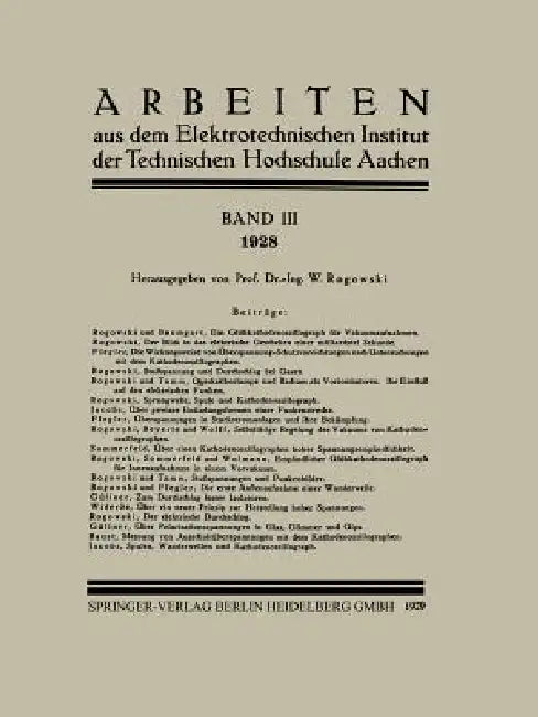 Arbeiten Aus Dem Elektrotechnischen Institut Der Technischen Hochschule Aachen (English, W. Rogowski)