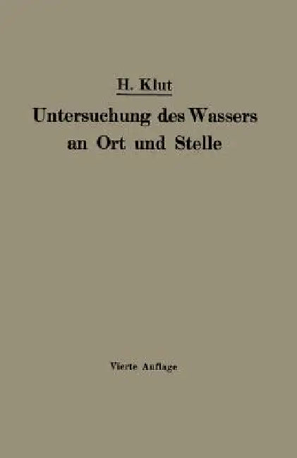 Untersuchung Des Wassers an Ort Und Stelle (English, Hartnig Klut)