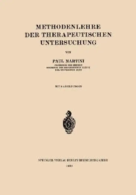 Methodenlehre Der Therapeutischen Untersuchung (English, Paul Martini)