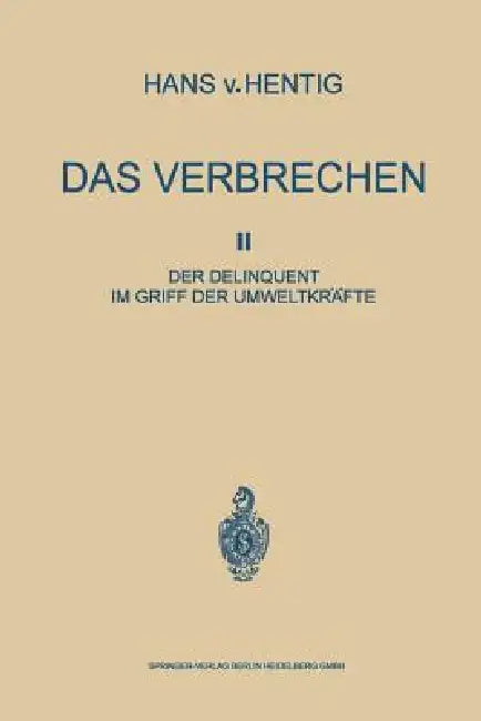 Das Verbrechen II (English, Hans Von Hentig)