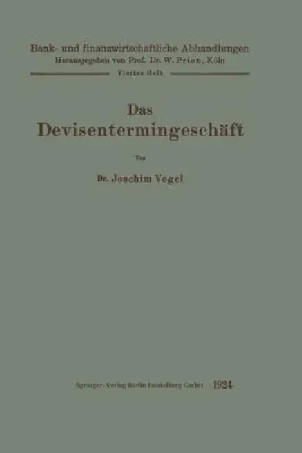 Das Devisentermingeschäft (English, Joachim Vogel)