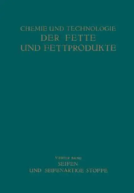 Seifen Und Seifenartige Stoffe (English, Heinrich Schönfeld)