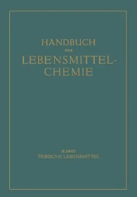 Tierische Lebensmittel (English, E. Bames | Aloys Bömer | Adolf Juckenack)