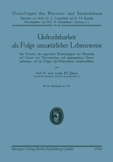 Unfruchtbarkeit ALS Folge Unnatürlicher Lebensweise (English, Hermann Et Stieve)