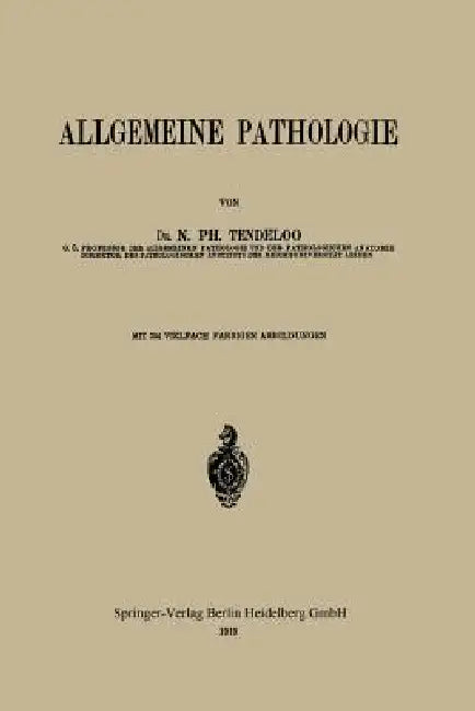 Allgemeine Pathologie (English, Nicolaas Philip Tendeloo)