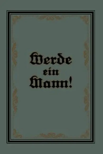 Werde Ein Mann (English, Theodor Lange)