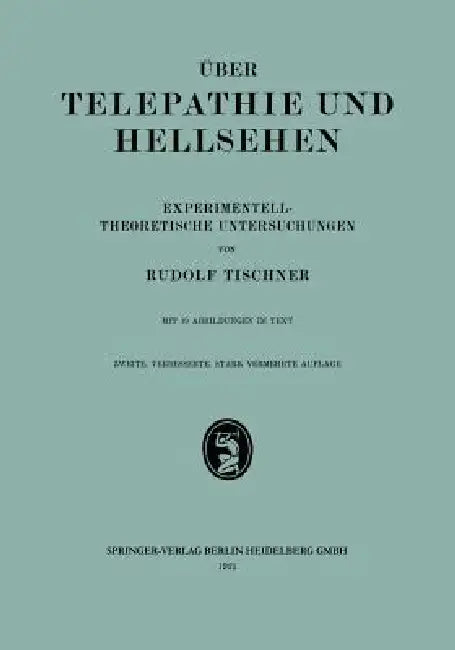 Über Telepathie Und Hellsehen (English, Rodulf Tischner)
