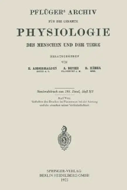 Das Verhalten Des Druckes Im Pleuraraum Bei Der Atmung Und Die Ursachen Seiner Veränderlichkeit (English, Karl Wirz)