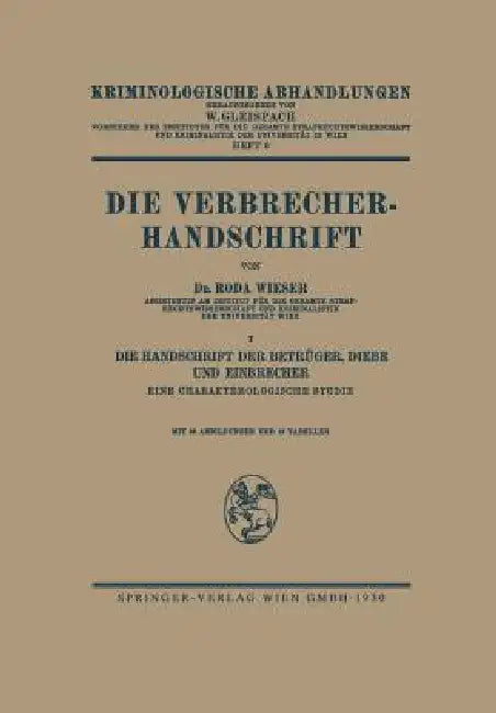Die Verbrecher-Handschrift (English, Roda J. Wieser)
