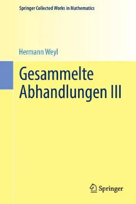 Gesammelte Abhandlungen III (English, Hermann Weyl | Komaravolu Chandrasekharan)