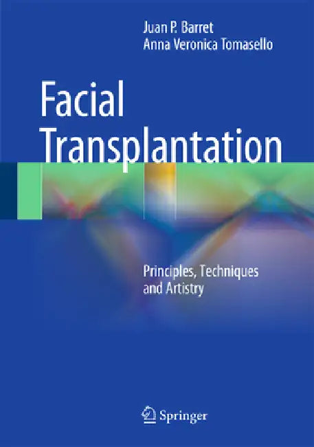 Face Transplantation (English, Juan P. Barret | Veronica Tomasello)