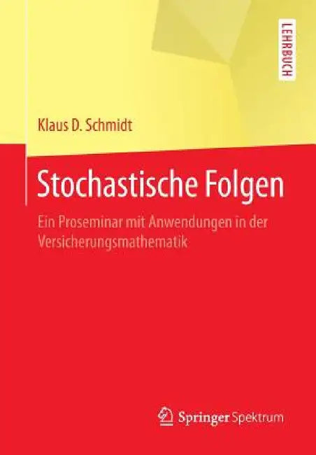 Stochastische Folgen (English, Klaus D. Schmidt)