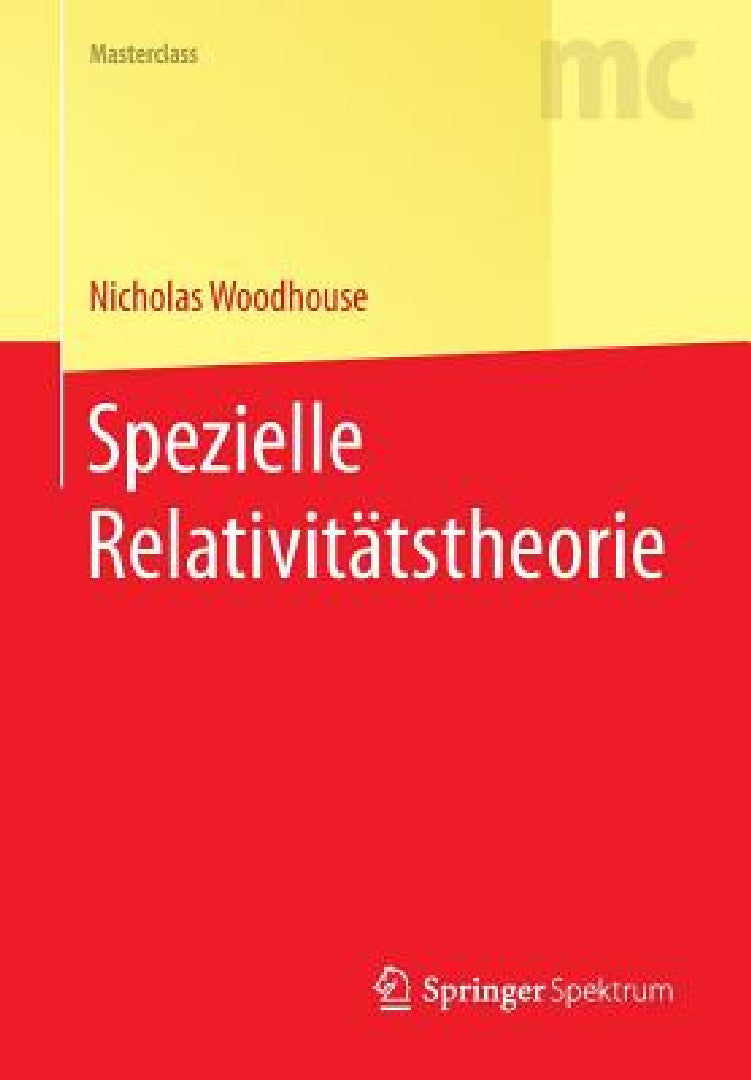 Spezielle Relativitätstheorie (English, Nicholas Woodhouse | Jürgen Kremer)