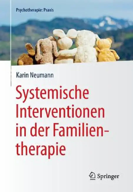 Systemische Interventionen in Der Familientherapie (English, Karin Neumann)