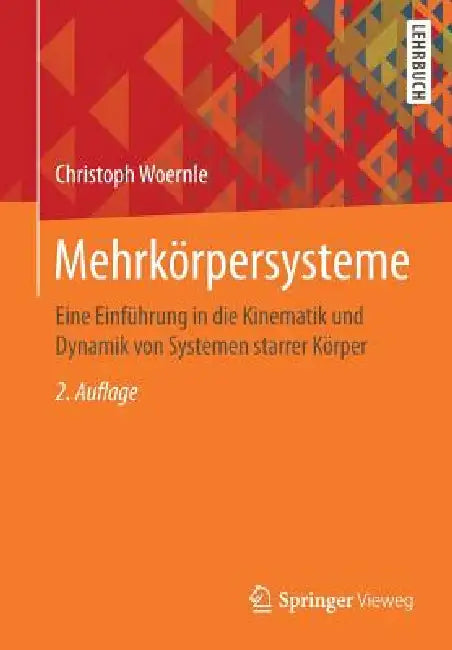 Mehrkörpersysteme (English, Christoph Woernle)