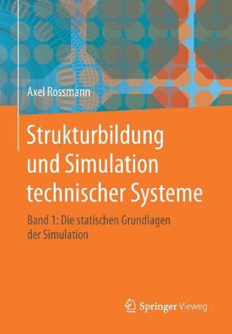 Strukturbildung Und Simulation Technischer Systeme Band 1 (English, Axel Rossmann)