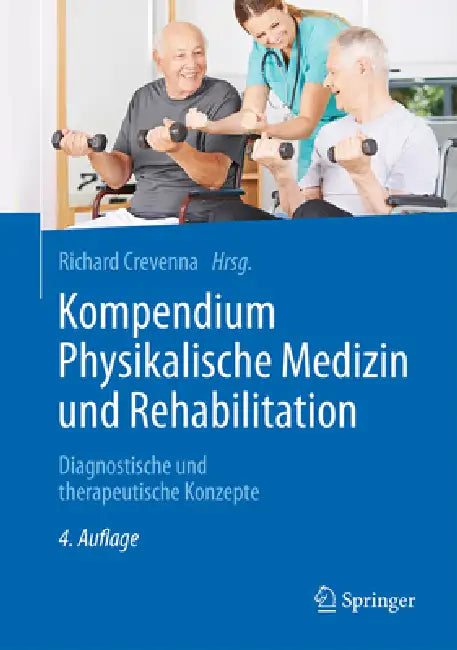 Kompendium Physikalische Medizin Und Rehabilitation (English, Richard Crevenna)
