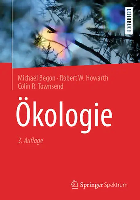 Ökologie (English, Michael Begon | Robert W. Howarth | Colin R. Townsend)