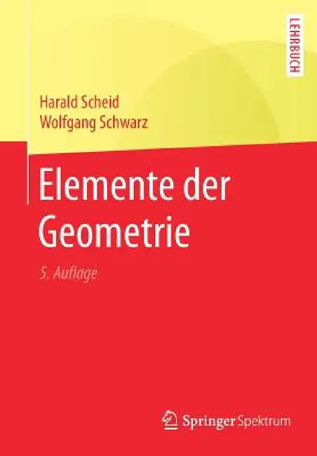 Elemente Der Geometrie (English, Harald Scheid | Wolfgang Schwarz)