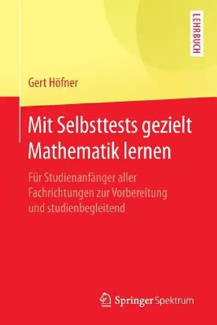 Mit Selbsttests Gezielt Mathematik Lernen (English, Gert Höfner)