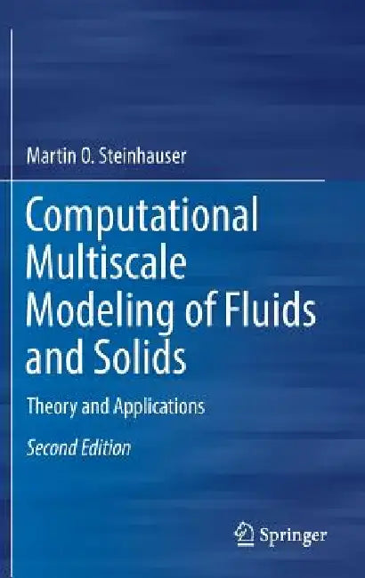 Computational Multiscale Modeling of Fluids and Solids (English, Martin Oliver Steinhauser)