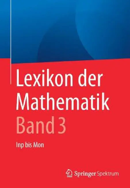 Lexikon Der Mathematik (English, Guido Walz)