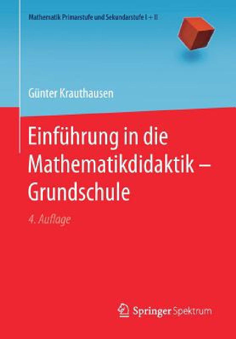 Einführung in Die Mathematikdidaktik - Grundschule (English, Günter Krauthausen)