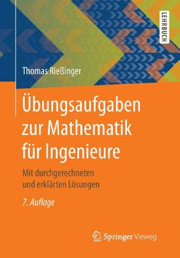 Übungsaufgaben Zur Mathematik Für Ingenieure (English, Thomas Rießinger)