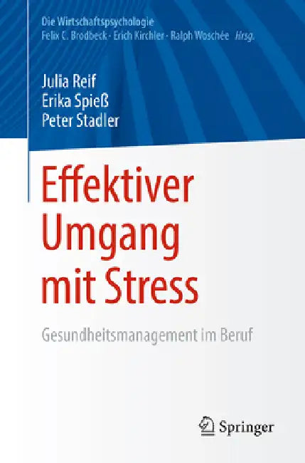 Effektiver Umgang Mit Stress (English, Julia Reif | Erika Spieß | Peter Stadler)