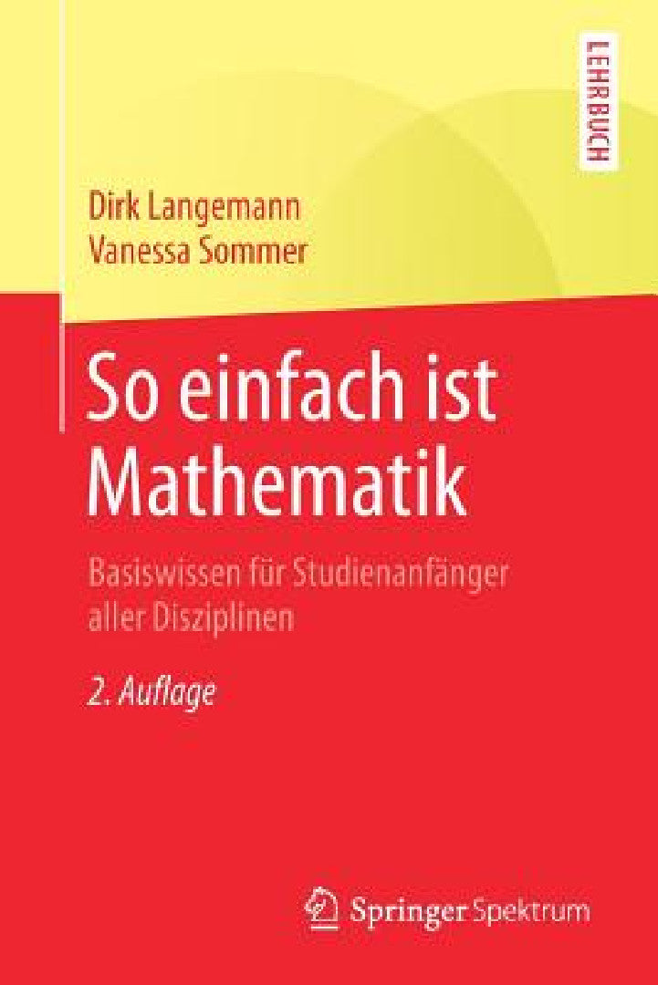 So Einfach Ist Mathematik (English, Dirk Langemann | Vanessa Sommer)
