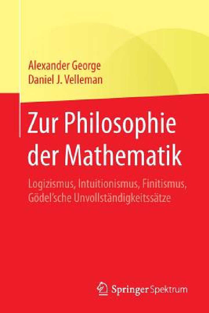Zur Philosophie Der Mathematik (English, Alexander George | Daniel J. Velleman | Thomas Bedürftig)