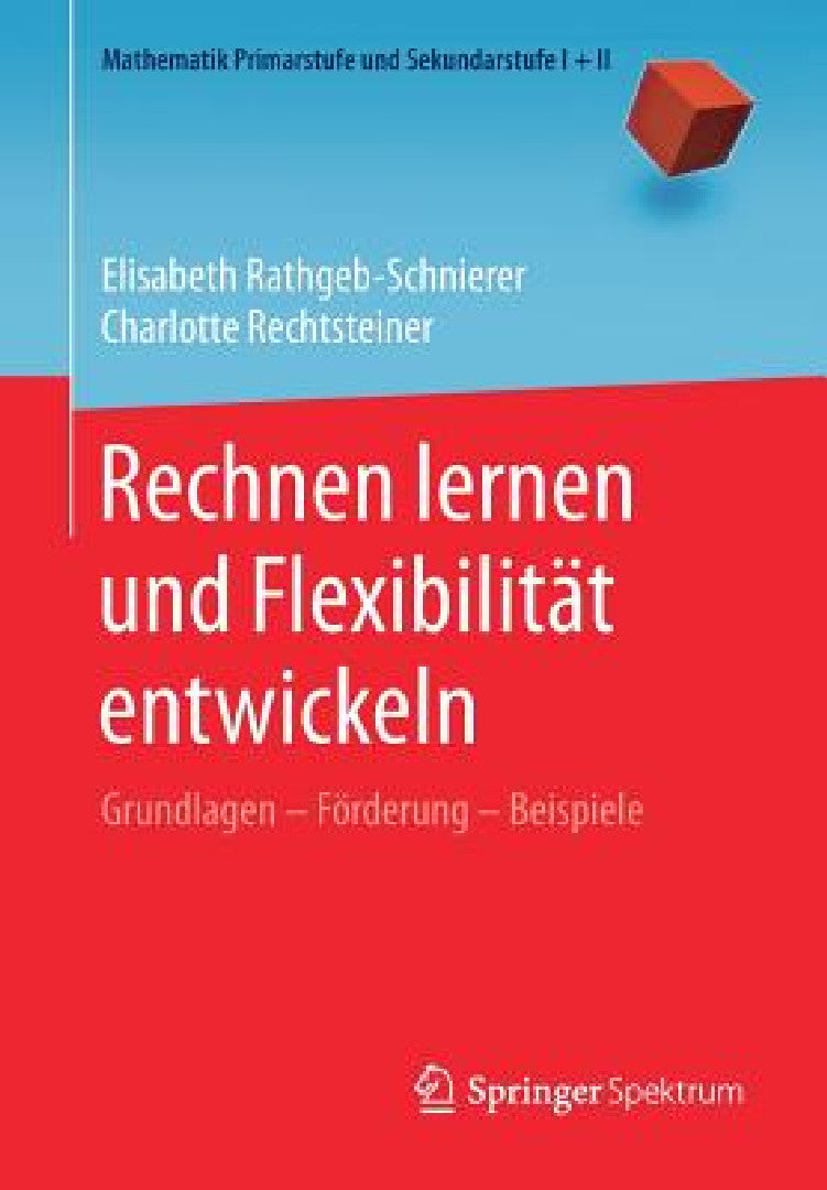 Rechnen Lernen Und Flexibilität Entwickeln (English, Elisabeth Rathgeb-Schnierer | Charlotte Rechtsteiner)