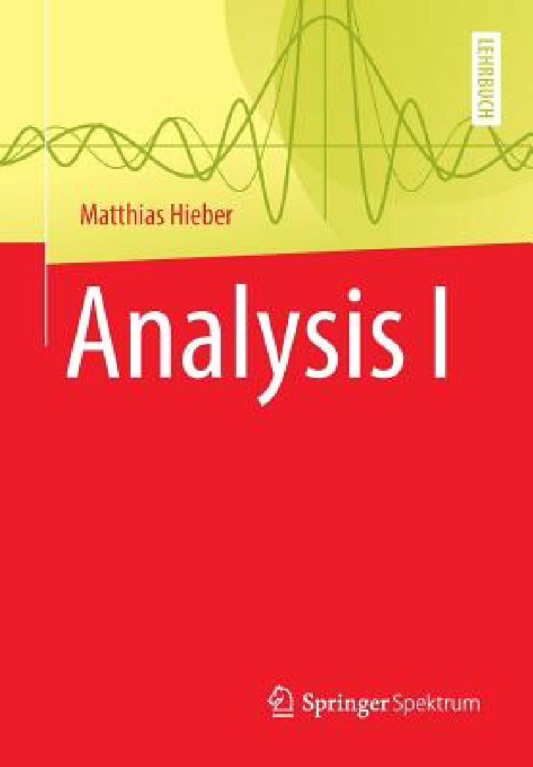 Analysis I (English, Matthias Hieber)